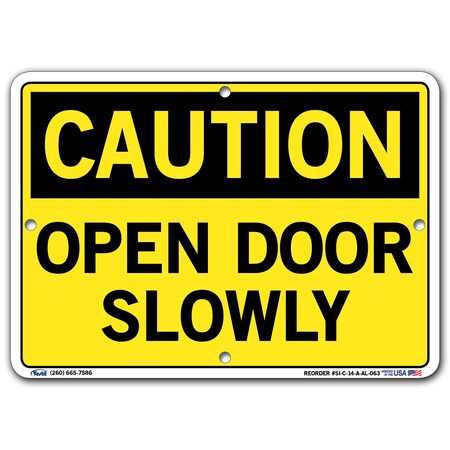 Vestil Aluminum Sign, 7-1/2" H, 10-1/2" W, Aluminum, Rectangle, English, SI-C-14-A-AL-063 SI-C-14-A-AL-063